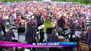 Bronx Live Bx Summer Concert Series El Gran Combo