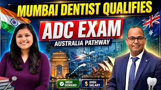 ADC Dental Exam Success Story | How This Dentist Cleared Australian Dental Council Exam 2026