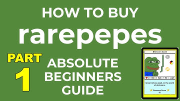 How to Buy Rare Pepes in 2021: The ABSOLUTE BEGINNERS Guide Part 1