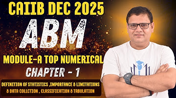 CAIIB Dec 2025 | ABM Chapter 1 Numerical Part I | Definition of Statistics | CAIIB WITH ASHOK