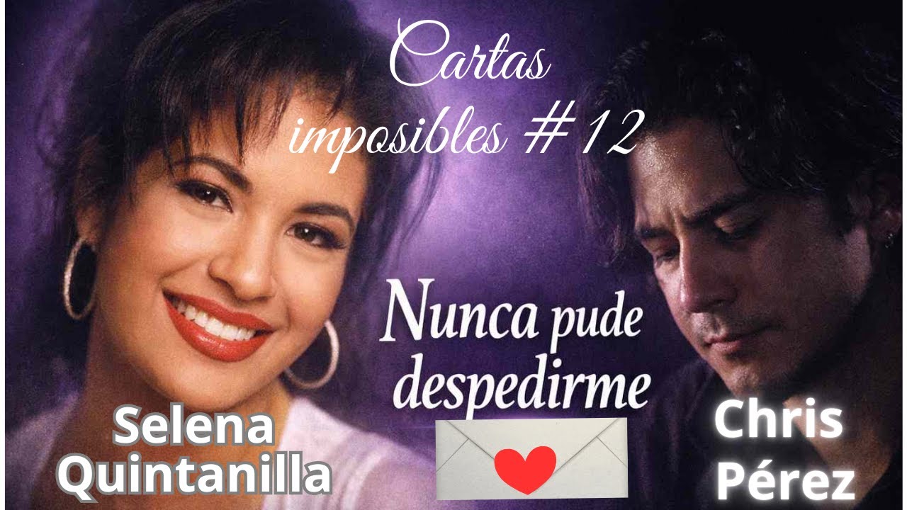 La desgarradora carta de amor que  Chris Pérez nunca pudo enviarle a Selena Quintanilla 