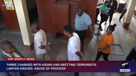 THREE CHARGED WITH AIDING AND ABETTING TERRORISTS,LAWYER ARGUES ‘ABUSE OF PROCESS’