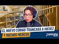 Mucha gente morirá por el nuevo Código Penal, los médicos con manos atadas