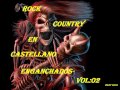 ROCK COUNTRY EN CASTELLANO-ENGANCHADOS.VOL:02