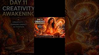 Day 11 of the Chakra Healing Activation Journey #sacralchakrahealing #feminineenergy #creativity