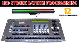 LED STROBE Battom Ki File Kaise Banaye || BATTOM PILOT PROGRAMMING || pilot 2000 || #battom