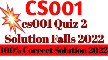 CS001 Quiz 2 Solution 2022 | cs001 Quiz 2 Solution Spring 2022 #CS001 #informativevu  #vu
