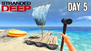 Day 5 - Building our First Raft | STRANDED DEEP Gameplay (2022) - Part 5