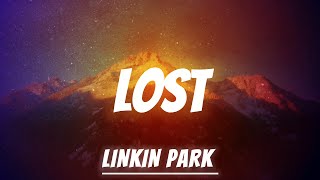 LOST_ LINKIN PARK NEW SONG.2023  [Lyrics Video]