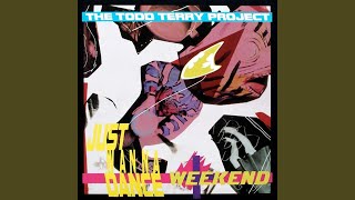 Weekend (Wam Bam Club Mix) - The Todd Terry Project