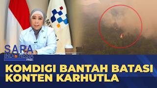 LIVE - Menkomdigi Meutya Hafid Bantah Batasi Konten Karhutla di Medsos | SAPA PAGI