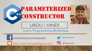 W3,T2 OOP Parameterized Constructor C++ Urdu