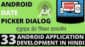 #Android App Development Tutorial in Hindi-33-Android Date Picker Dialog-Learn with Milind-हिंदी