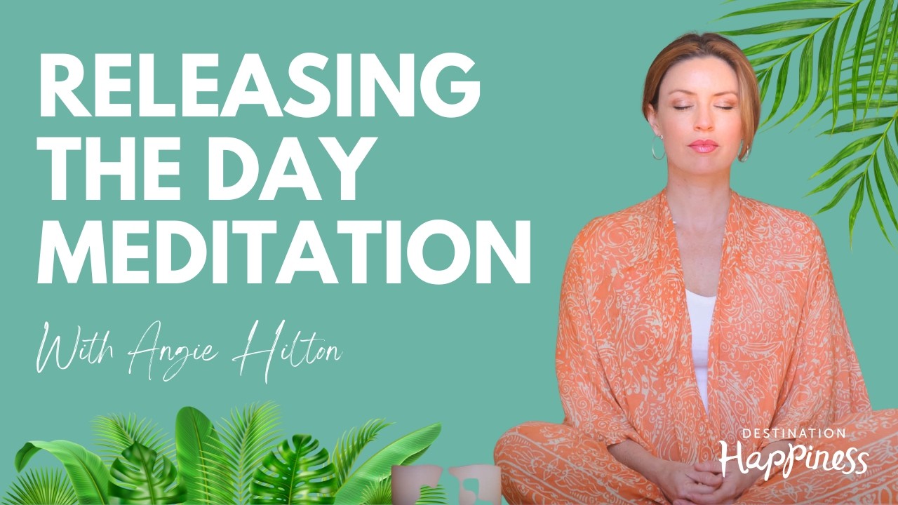 Releasing the Day | Guided Meditation for Stress Relief (by Angie Hilton)