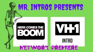 Here Comes The Boom - Vh1 Intro 10324 Network Premiere, No Copyright Intended