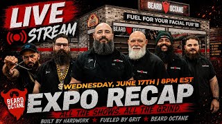 Beard Octane LIVE: The Expo Season Recap | Wins, Lessons & What's Next