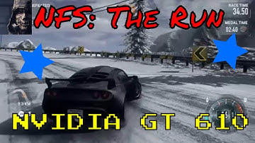 Need For Speed The Run Gameplay on Nvidia 610 GT 2GB