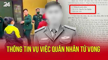 Thông tin vụ việc quân nhân tử vong | VTV24