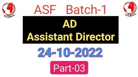 Assistant Director ASF Solved Paper 24-10-2022 Batch-1 | ASF AD Paper mcqs part-3