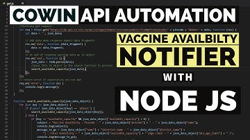 Cowin Automation | vaccine availability notifier | cowin api nodejs implementation