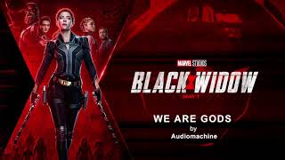 Black Widow Final Trailer Music - WE ARE GODS by Audiomachine