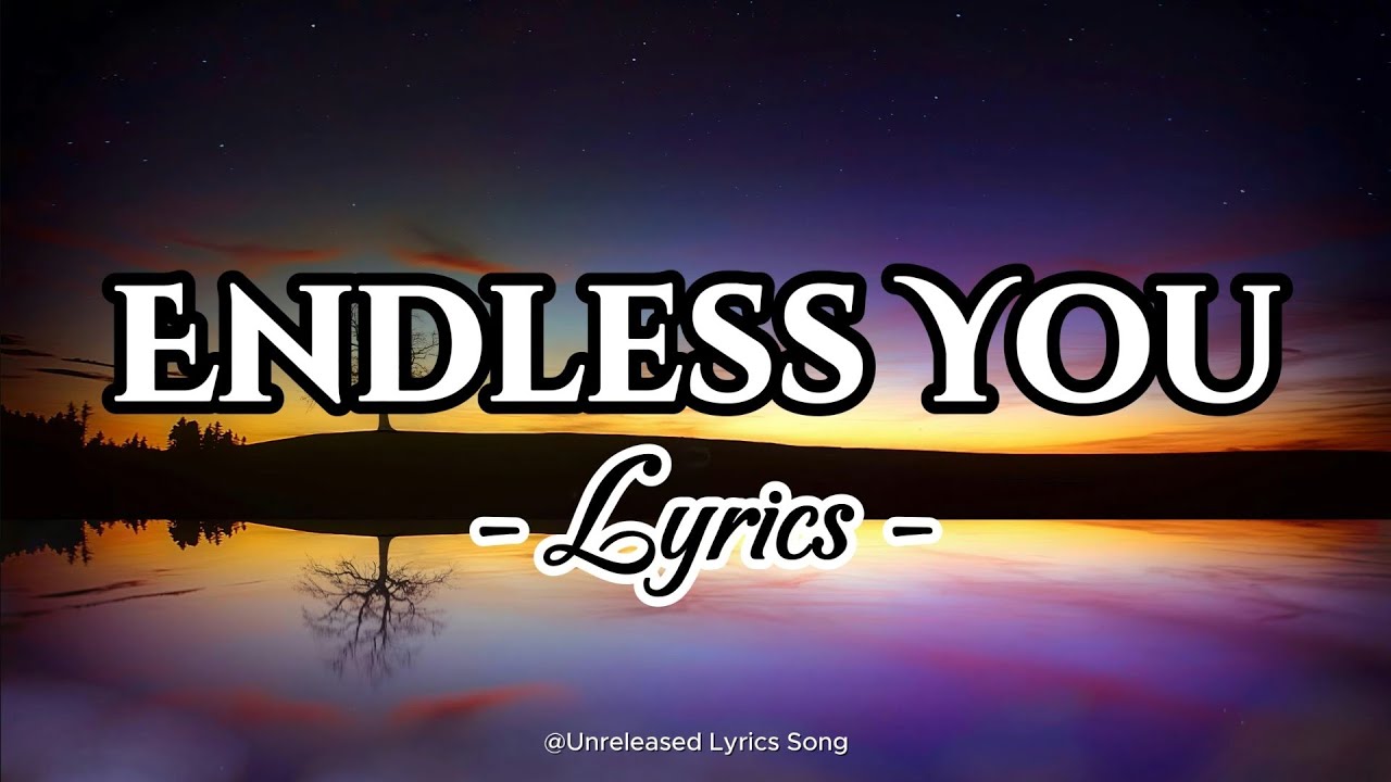 Endless You – Beautiful Romantic Love Song | Emotional English Love Song 2026 (Official Lyric Video)