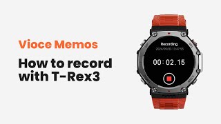 How to use T-Rex 3 Voice memos ?
