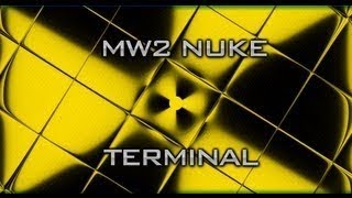 MW2 Throwback: Wake Up and Smell the Radiation || Quick Nuke on Terminal