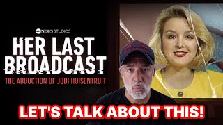 Famous HER LAST BROADCAST: The Abduction of Jodi Huisentruit Profile