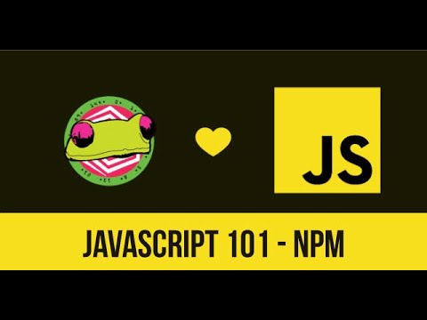 18 - Javascript 101 - Administrador Paquetes #npm #node
