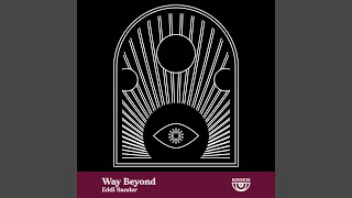 Way Beyond Way Beyond Original Mix Feat Daisy