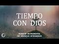 MUSICA INSTRUMENTAL CRISTIANA SIN ANUNCIOS INTERMEDIOS - PIANO WORSHIP - TIEMPO CON DIOS