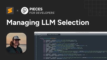 Managing LLM Selection with the Pieces Sublime Plugin