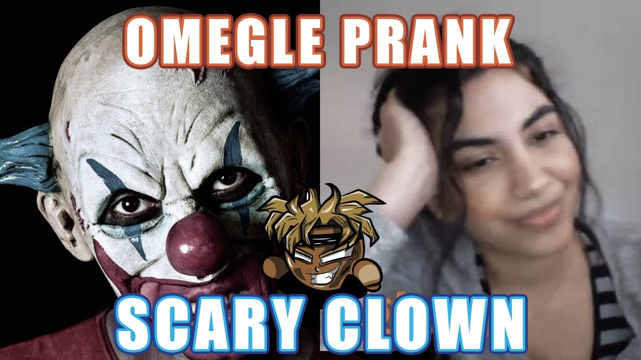 Scary Clown On Omegle Prank I Know Where You Live I M Back Youtube