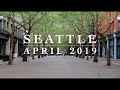 Seattle, April 2019 - Day 1