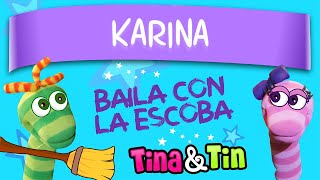 tina y tin + karina (Canciones Infantiles Personalizadas)