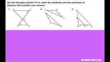 Are the triangles similar. AA, SAS, SSS Similarity Postulate and Theorems