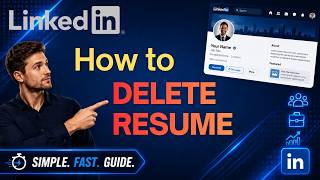 How to Delete a Resume on LinkedIn (Step-by-Step Guide)