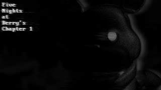 Five nights at berry`s 1 и 2 ночь