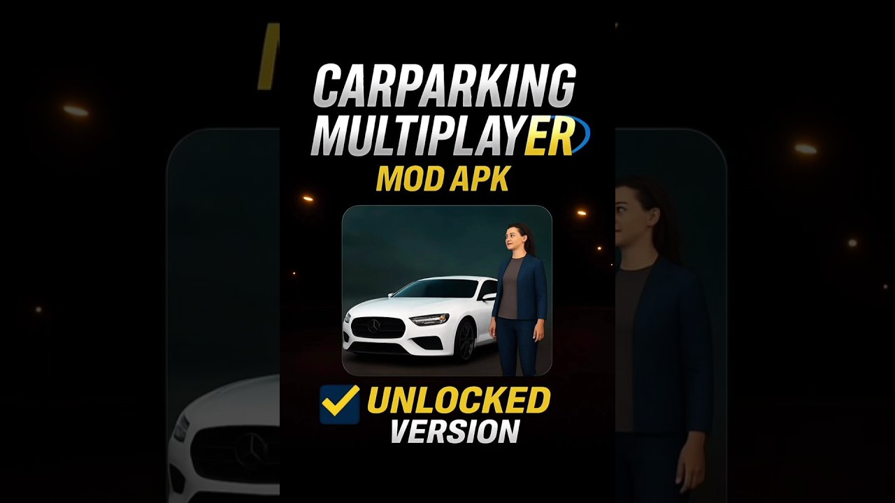 Car Parking Multiplayer Mod Apk Unlimited Money & All Cars Unlocked | Android