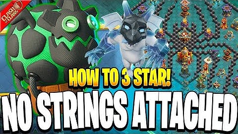 Easily 3 Star No Strings Attached Challenge (Clash of Clans)