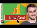 How to Set Up Goals in Google Analytics (2022)