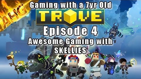 Trove [4] Awesome Gaming with SKELLIES: Tomb Raiser Class