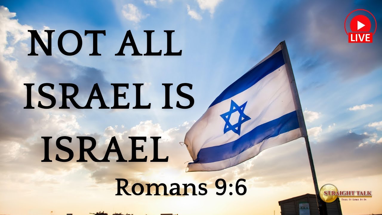 Not all Israel is Israel - YouTube