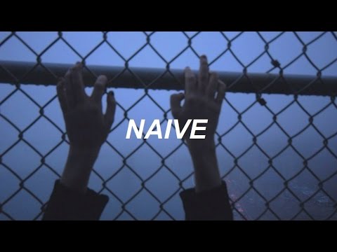 naive // the kooks - lyrics