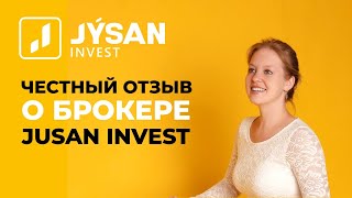 Честный Отзыв Jysan Invest / Обзор Брокера / Брокерский Счет в Jysan / Стоит ли Работать с Брокером?