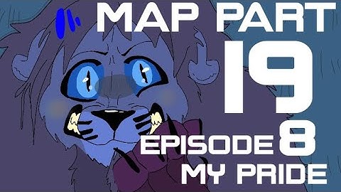 Map part 18  episode 8 my pride for @gemfurr8643