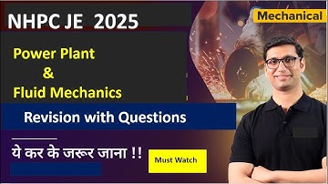 NHPC JE 2025  Power Plant  & Fluid Mechanics Revision with Questions| 80% Marks Pakka