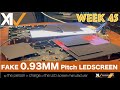 【 #LEDビジョンメーカー 担当者が紹介する】FAKE 0.93MM Pitch LEDSCREEN
