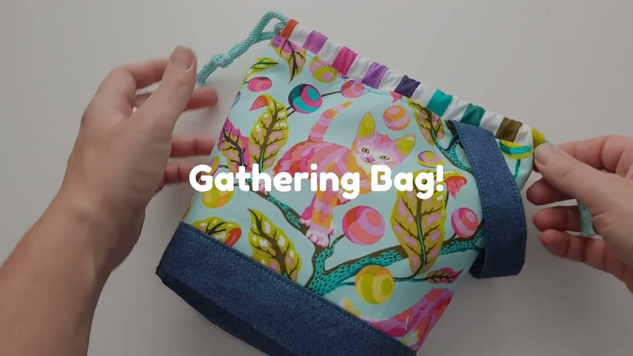 Gathering Bag Tutorial